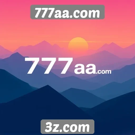 Novidades e atualizações planejadas para 777aa.com